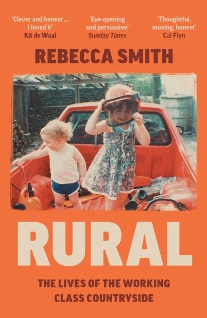 Rural. The Lives of the Working Class Countryside wer. angielska Rural. The Lives of the Working Class Countryside wer. angielska