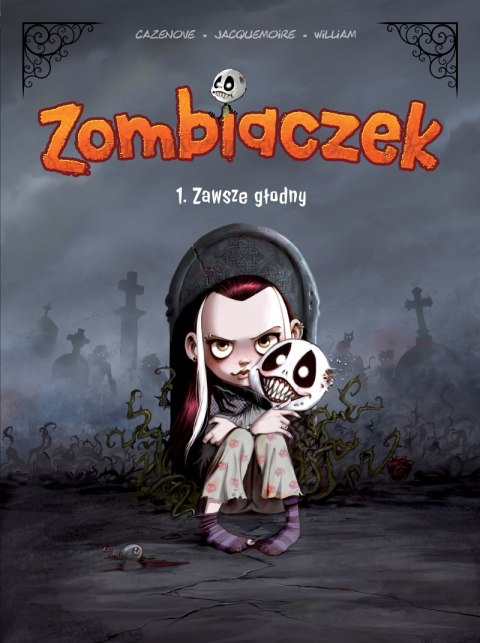 Zawsze głodny. Zombiaczek. Tom 1 Zawsze głodny. Zombiaczek. Tom 1