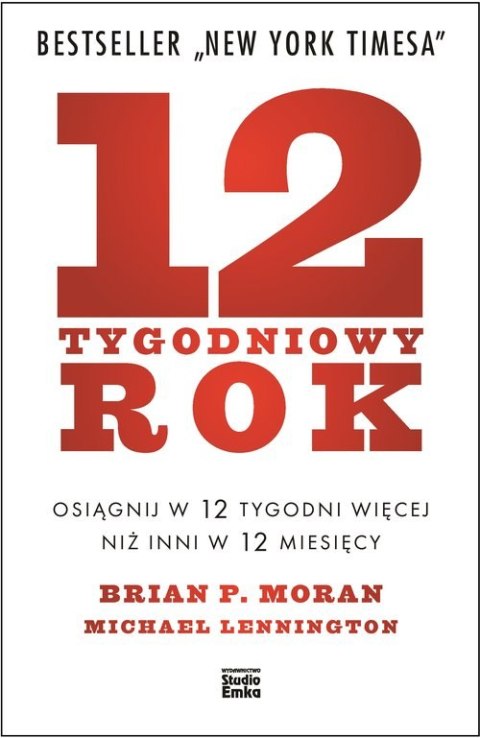 12 tygodniowy rok osiągnij w 12 tygodni więcej niż inni w 12 miesięcy 12 tygodniowy rok osiągnij w 12 tygodni więcej niż inni w 12 miesięcy