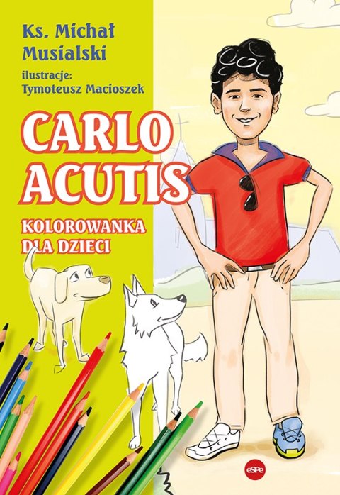 Carlo Acutis Kolorowanka dla dzieci Carlo Acutis Kolorowanka dla dzieci