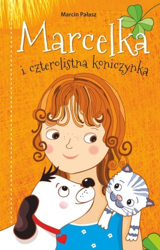 Marcelka i czterolistna koniczynka. Marcelka