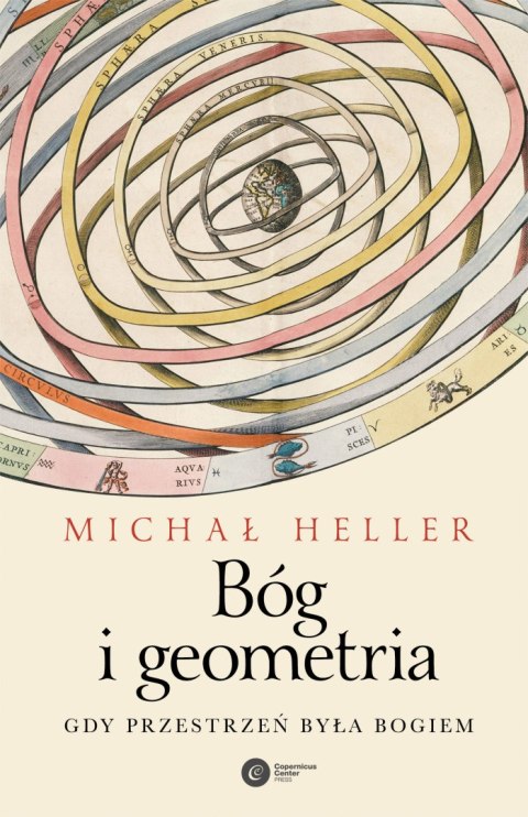 Bóg i geometria. Gdy przestrzeń była Bogiem wyd. 3 Bóg i geometria. Gdy przestrzeń była Bogiem wyd. 3