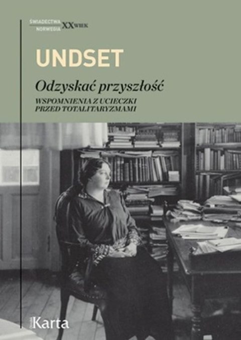 Odzyskać przyszłość. Wspomnienia z ucieczki przed totalitaryzmami Odzyskać przyszłość. Wspomnienia z ucieczki przed totalitaryzmami