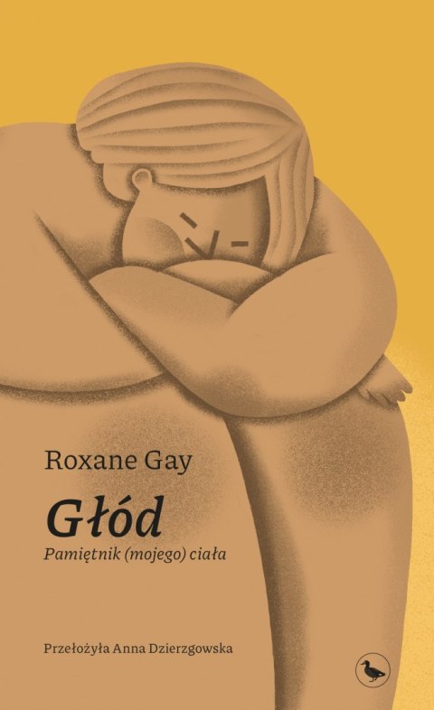 Głód. Pamiętnik (mojego) ciała Głód. Pamiętnik (mojego) ciała
