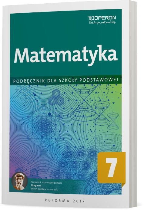 Matematyka podręcznik dla kalsy 7 szkoły podstawowej Matematyka podręcznik dla kalsy 7 szkoły podstawowej