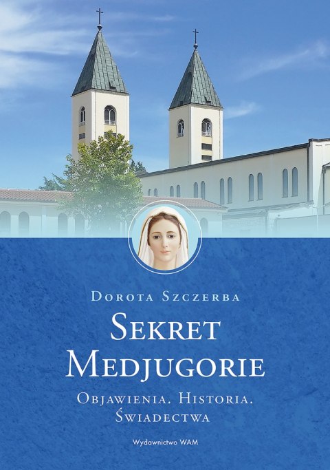 Sekret Medjugorie wyd. 2 Sekret Medjugorie wyd. 2