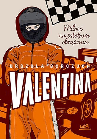 Valentina. Miłość na ostatnim okrążeniu Valentina. Miłość na ostatnim okrążeniu