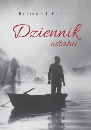 Dziennik ostatni