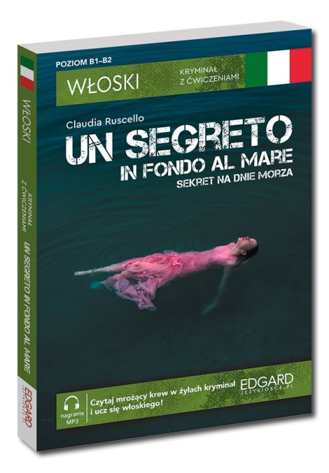 Sekret na dnie morza / Un segreto in fondo al mare. Włoski. Kryminał z ćwiczeniami wyd. 2025