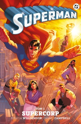 Supercorp. Superman. Tom 1. Uniwersum DC