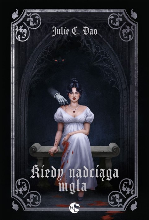 Kiedy nadciąga mgła Kiedy nadciąga mgła