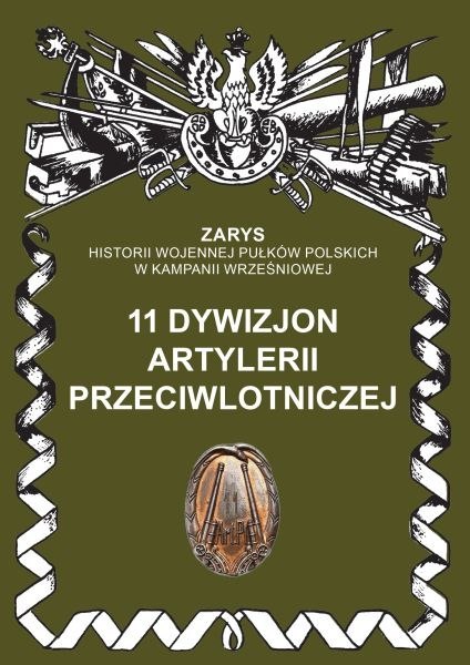 11 Dywizjon Artylerii Przeciwlot 11 Dywizjon Artylerii Przeciwlot