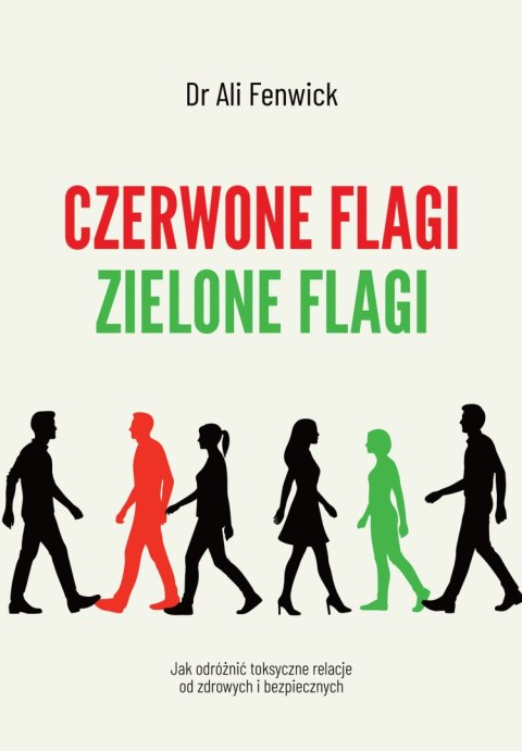 Czerwone flagi, zielone flagi Czerwone flagi, zielone flagi