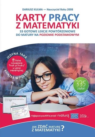 Karty Pracy z matematyki. 33 gotowe lekcje powtórzeniowe do matury na poziomie podstawowym