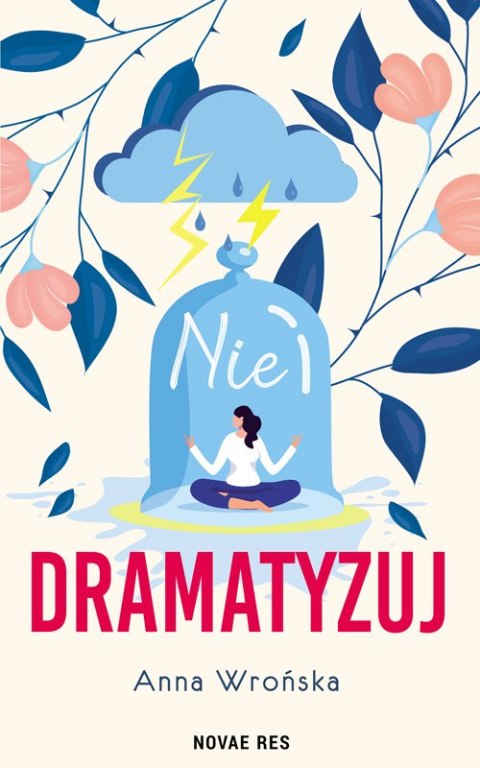 Nie dramatyzuj Nie dramatyzuj