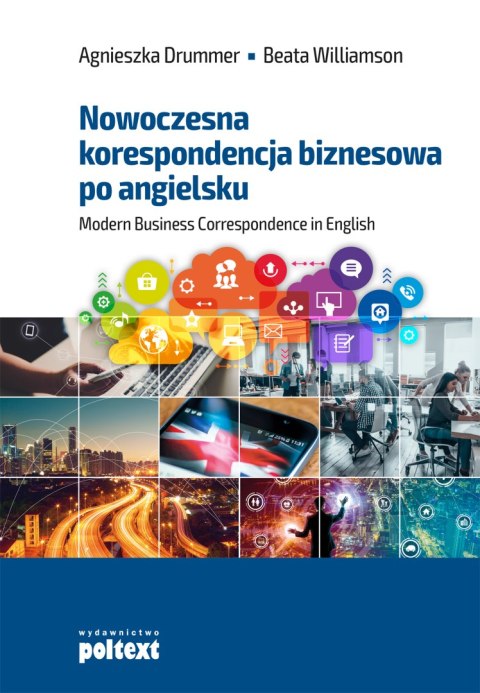 Nowoczesna korespondencja biznesowa po angielsku wyd. 2017 Nowoczesna korespondencja biznesowa po angielsku wyd. 2017