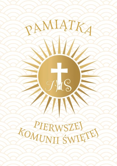Pamiątka Pierwszej Komunii Świętej A4 Pamiątka Pierwszej Komunii Świętej A4