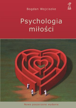 Psychologia miłości. Intymność - Namiętność - Zobowiązanie