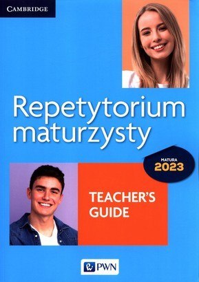 Repetytorium maturzysty język angielski poziom podstawowy i rozszerzony Teacher's Guide Repetytorium maturzysty język angielski poziom podstawowy i rozszerzony Teacher's Guide
