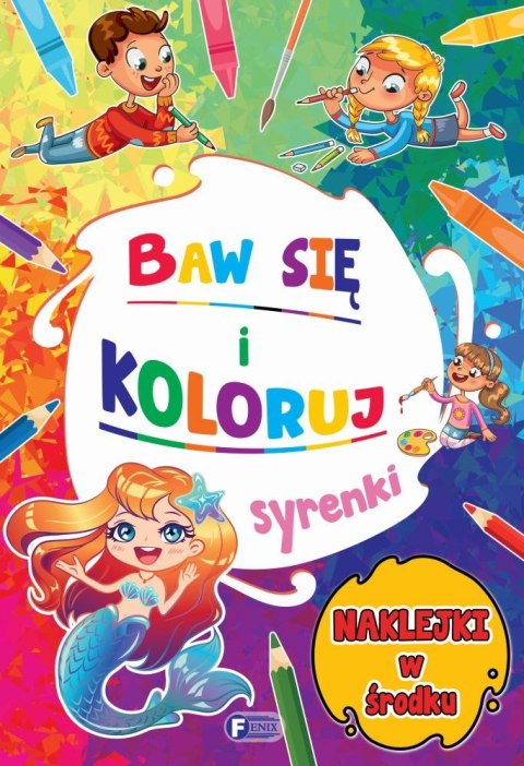 Syrenki. Baw się i koloruj
