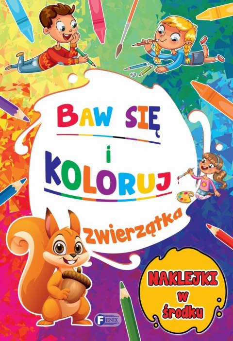 Zwierzątka. Baw się i koloruj