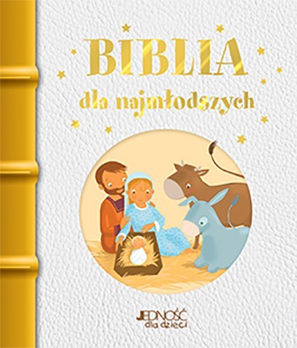 Biblia dla najmłodszych Biblia dla najmłodszych