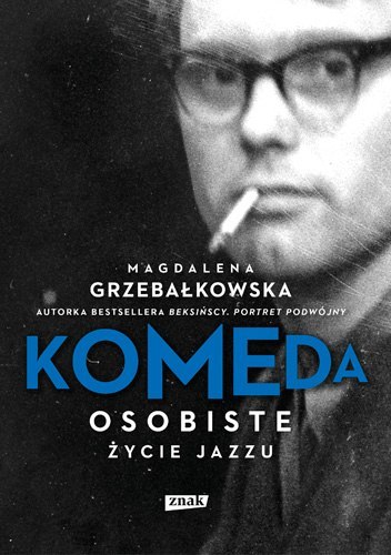 Komeda osobiste życie jazzu Komeda osobiste życie jazzu