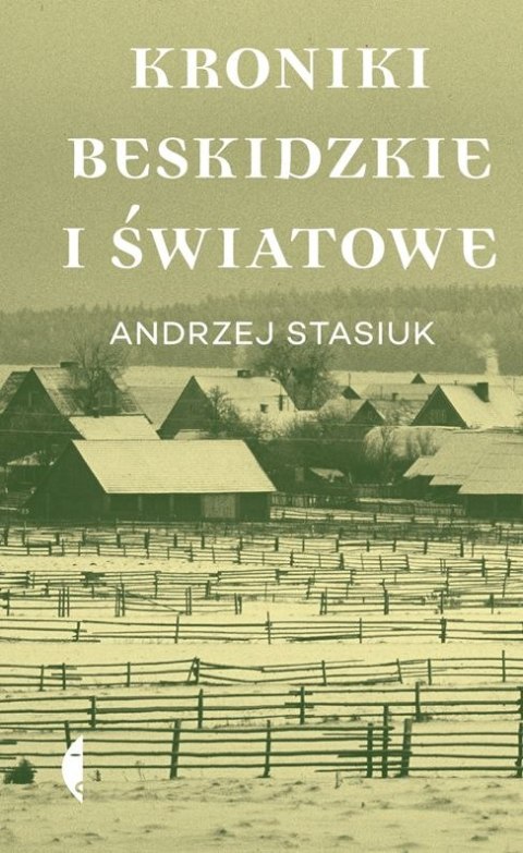 Kroniki beskidzkie i światowe Kroniki beskidzkie i światowe