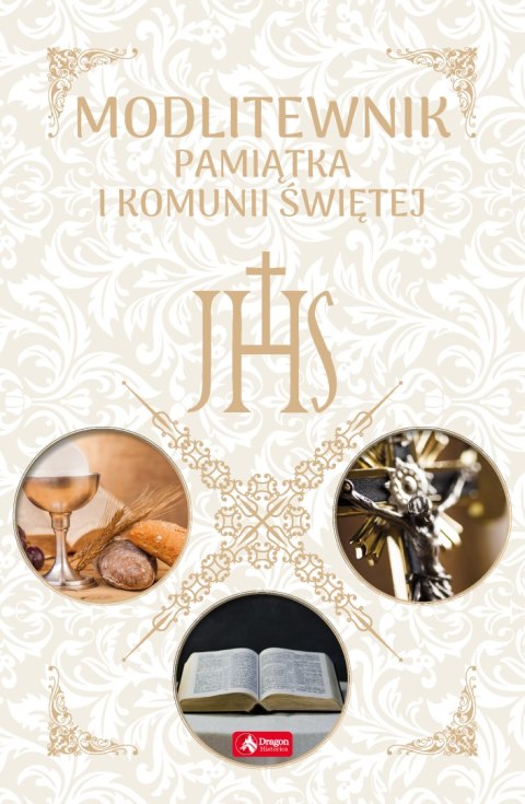 Modlitewnik. Pamiątka I Komunii świętej Modlitewnik. Pamiątka I Komunii świętej