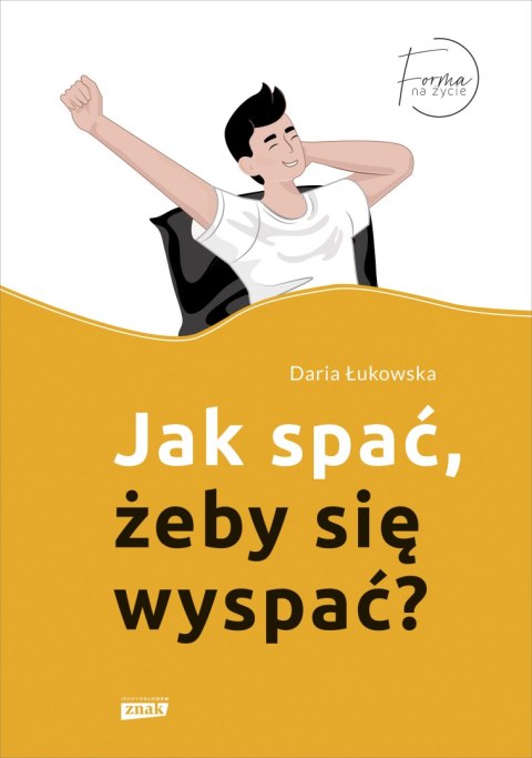 Jak spać, żeby się wyspać? Jak spać, żeby się wyspać?
