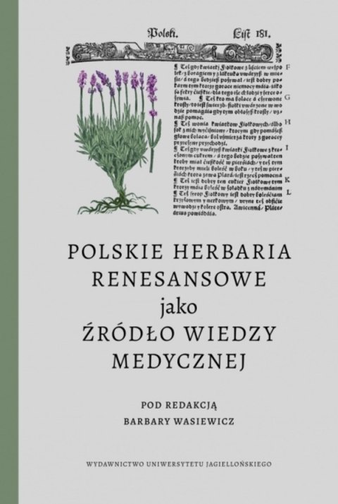 Polskie herbaria renesansowe jako źródło wiedzy medycznej Polskie herbaria renesansowe jako źródło wiedzy medycznej