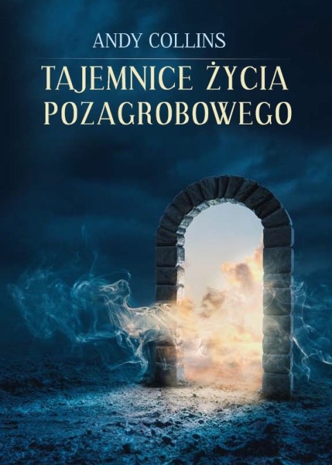 Tajemnice życia pozagrobowego wyd. 2 Tajemnice życia pozagrobowego wyd. 2