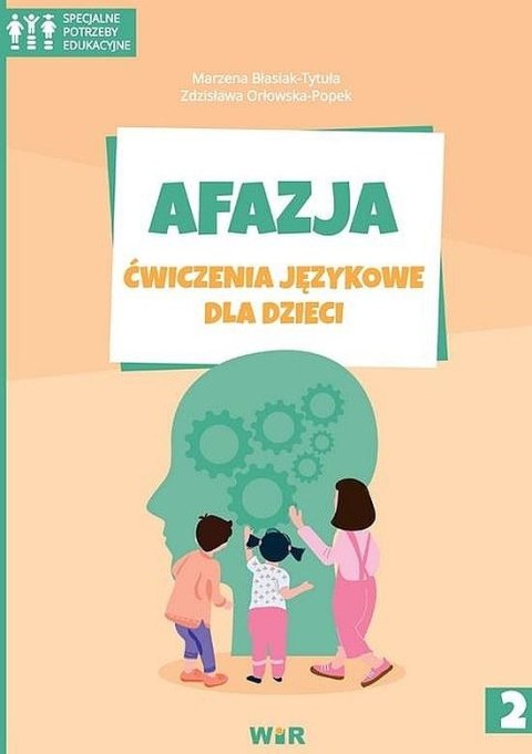 Afazja ćwiczenia językowe dla dzieci część 2 Afazja ćwiczenia językowe dla dzieci część 2