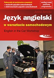 Język angielski w warsztacie samochodowym Język angielski w warsztacie samochodowym
