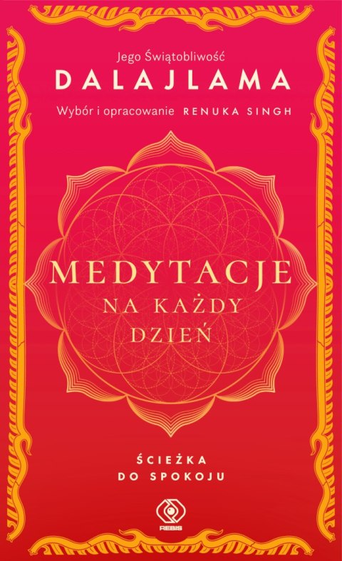 Medytacje na każdy dzień. Ścieżka do spokoju wyd. 2022 Medytacje na każdy dzień. Ścieżka do spokoju wyd. 2022