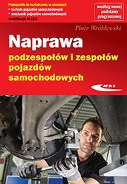 Naprawa podzespołów i zespołów pojazdów samochodowych Naprawa podzespołów i zespołów pojazdów samochodowych
