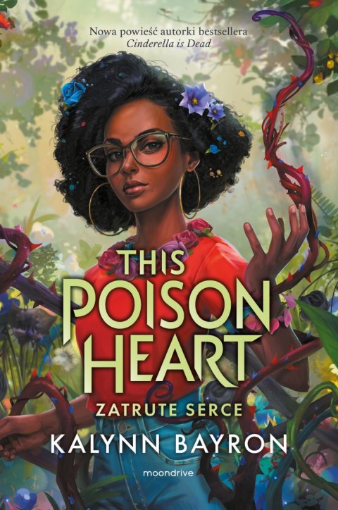 This Poison Heart. Zatrute serce. Tom 1 This Poison Heart. Zatrute serce. Tom 1