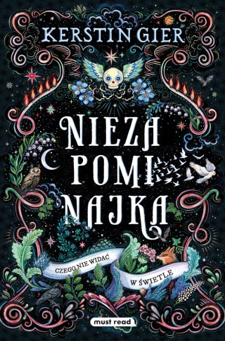 Czego nie widać w świetle. Niezapominajka. Tom 1