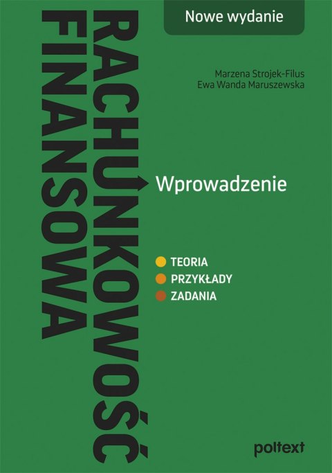 Rachunkowość finansowa. Wprowadzenie wyd. 2024 Rachunkowość finansowa. Wprowadzenie wyd. 2024