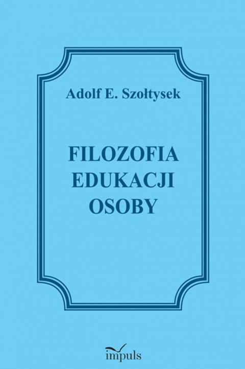 Filozofia edukacji osoby