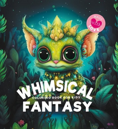 Kolorowanka usztywniana Whimsical Fantasy Stworki Kolorowanka usztywniana Whimsical Fantasy Stworki