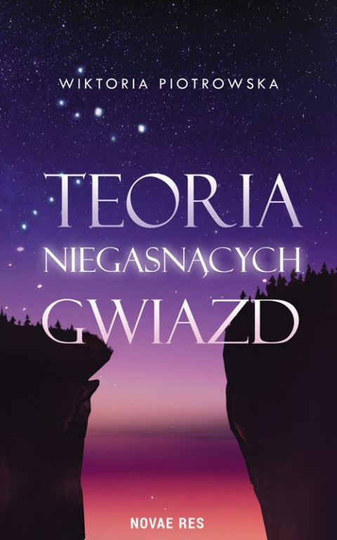 Teoria Niegasnących Gwiazd Teoria Niegasnących Gwiazd