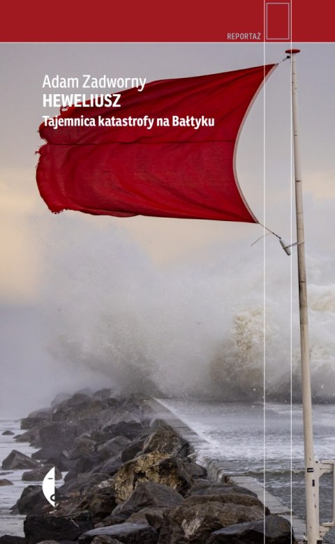 Heweliusz. Tajemnica katastrofy na Bałtyku Heweliusz. Tajemnica katastrofy na Bałtyku