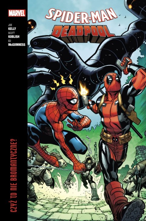 Spider-Man/Deadpool. Czyż to nie bromantyczne? Tom 1. Marvel Classic Spider-Man/Deadpool. Czyż to nie bromantyczne? Tom 1. Marvel Classic
