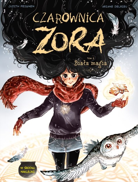 Biała magia. Czarownica Zora. Tom 3 Biała magia. Czarownica Zora. Tom 3