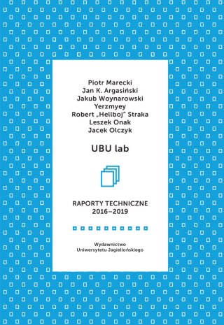 UBU lab. Raporty techniczne 2016-2019