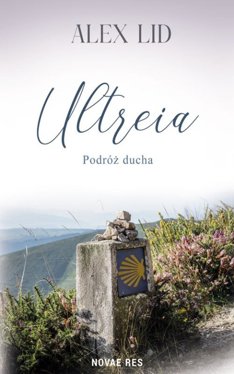 Ultreia Ultreia