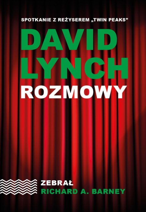 David Lynch. Rozmowy wyd. 2025 David Lynch. Rozmowy wyd. 2025