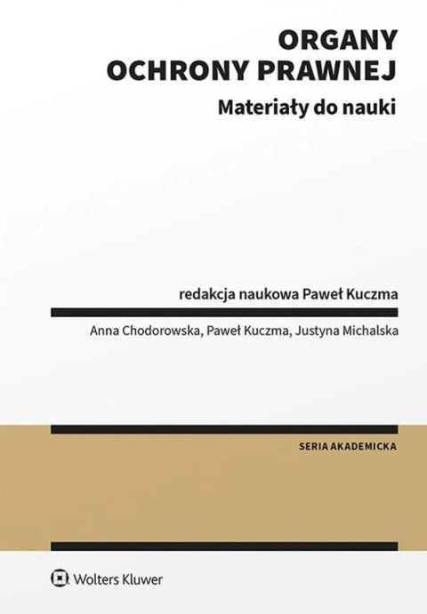 Organy ochrony prawnej. Materiały do nauki Organy ochrony prawnej. Materiały do nauki