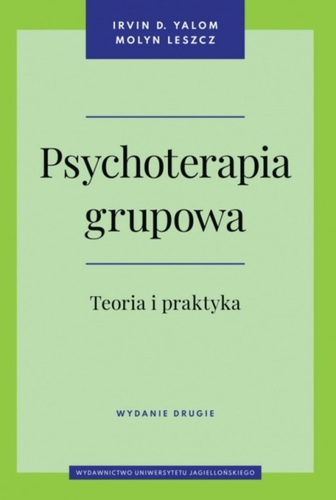 Psychoterapia grupowa.. Teoria i praktyka wyd. 2